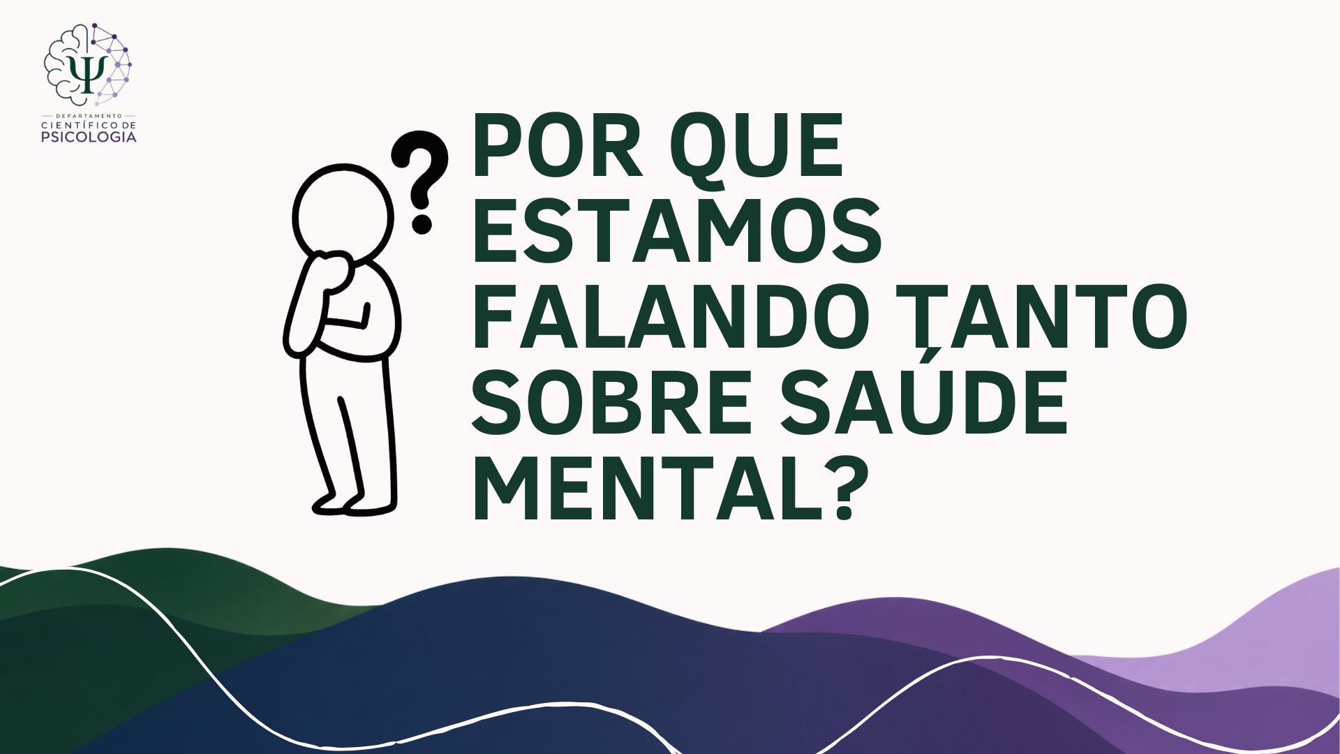 Por que estamos falando tanto sobre saúde mental?